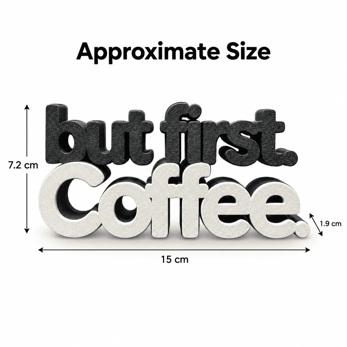 But First, Coffee Sign